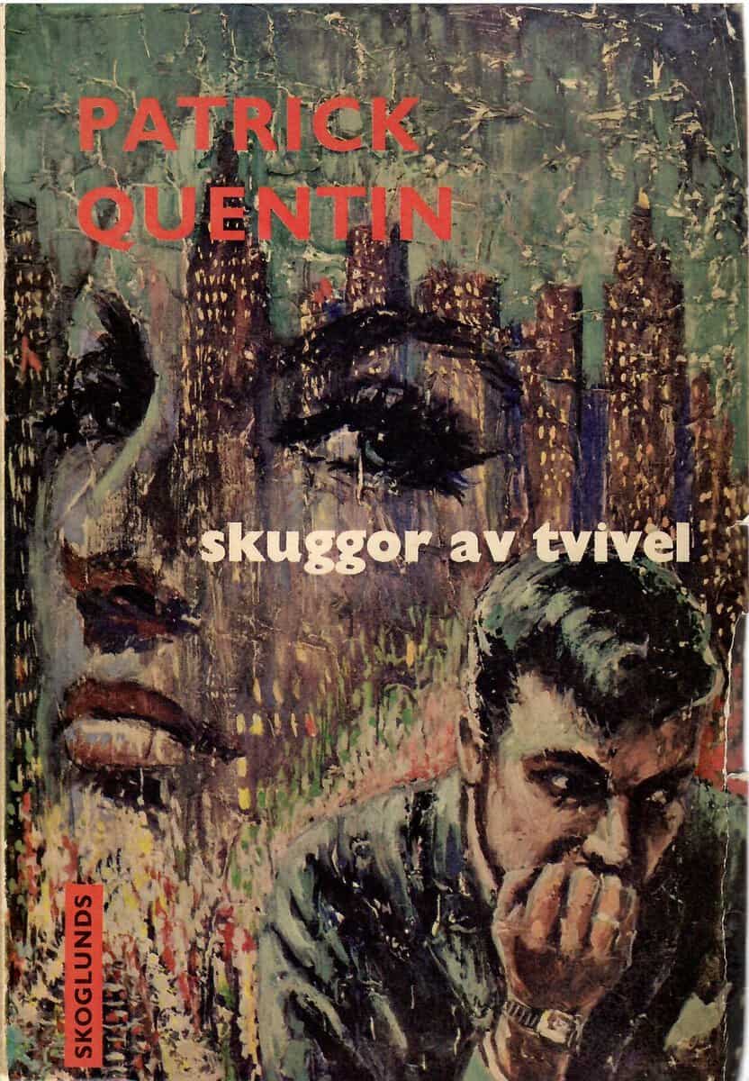 Patrick Quentin : Skuggor av tvivel