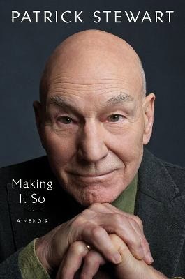 Patrick Stewart : Making it so