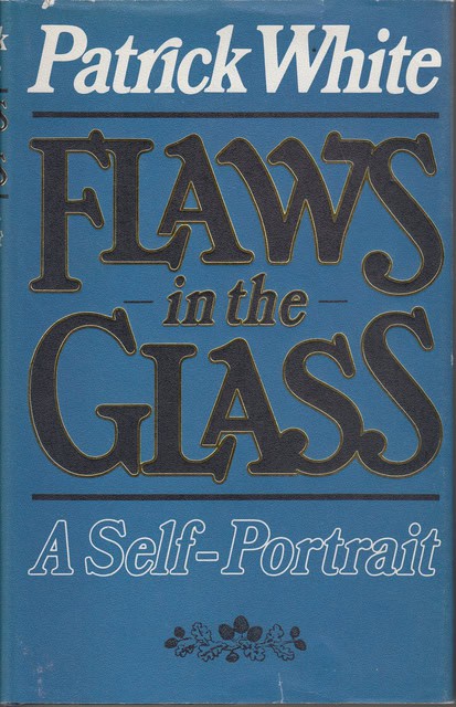 PATRICK. WHITE : Flaws in the glass