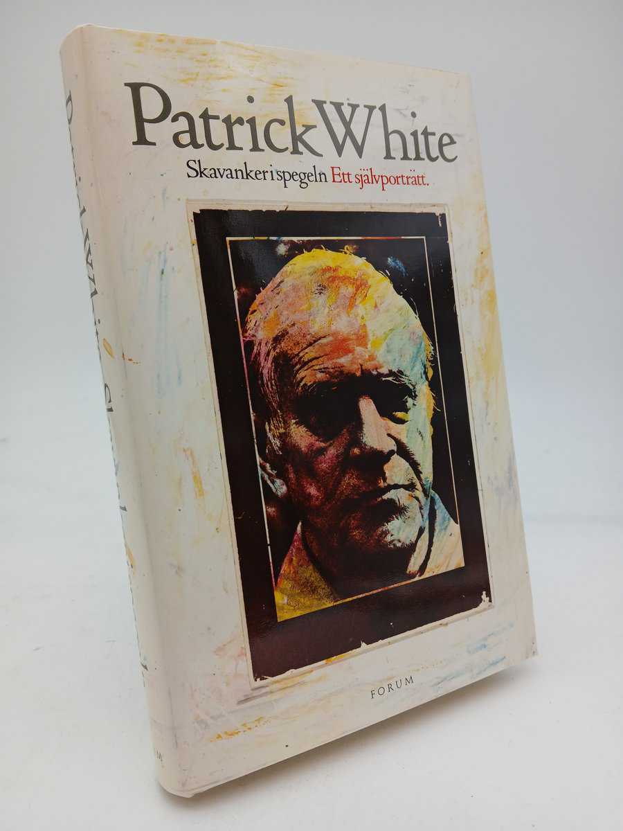 Patrick White : Skavanker i spegeln