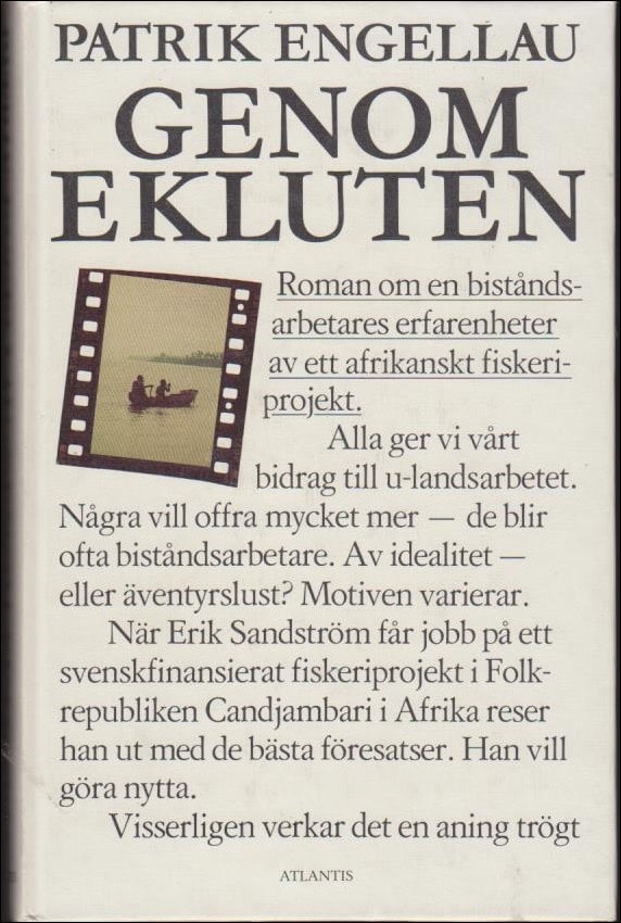 Patrik Engellau : Genom ekluten