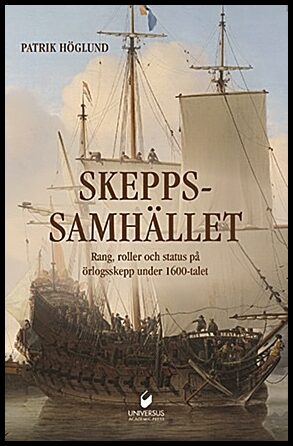 Patrik Höglund : Skeppssamhället