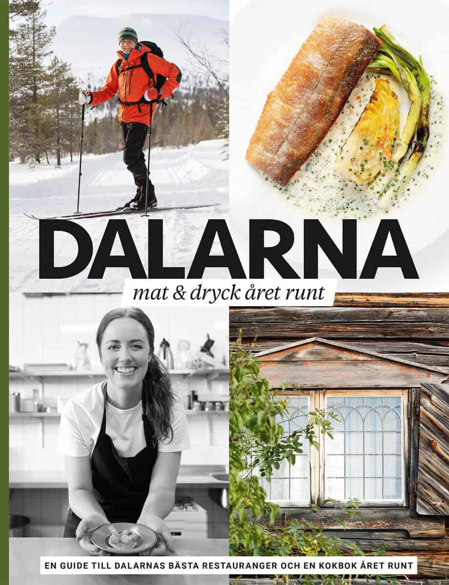 Patrik Leje : Dalarna : mat & dryck året runt