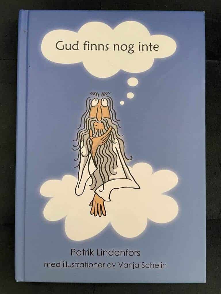 Patrik Lindenfors : Gud finns nog inte