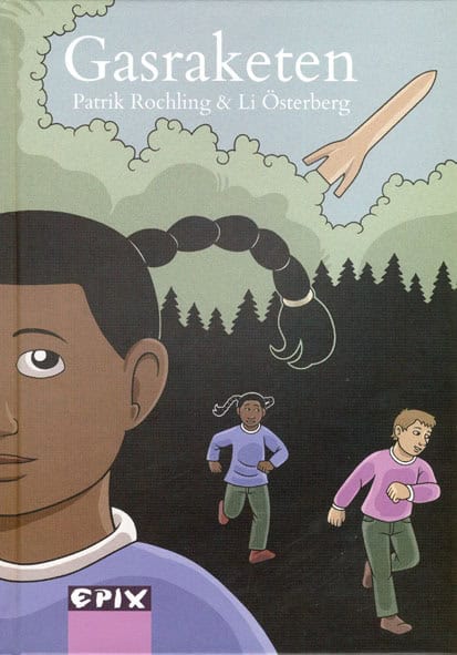 Patrik Rochling : Gasraketen