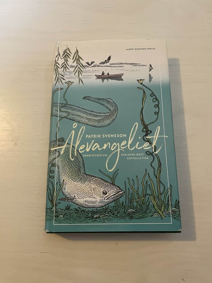 Patrik Svensson : Ålevangeliet