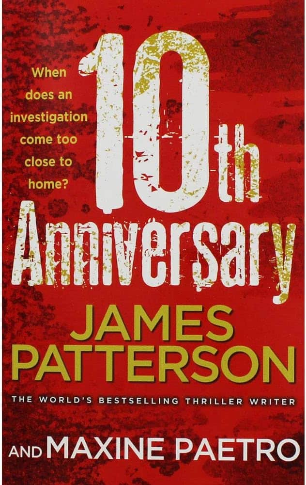 Patterson James : 10th Anniversary