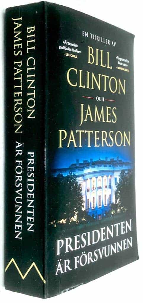 Patterson, James ; Bill Clinton : Presidenten är försvunnen