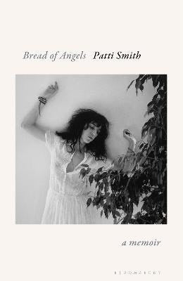 Patti Smith : Bread of Angels