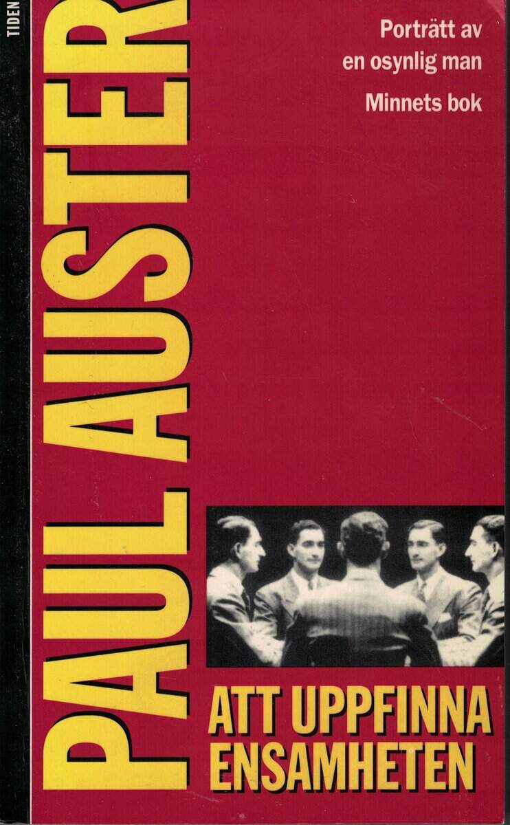 Paul Auster : Att uppfinna ensamheten