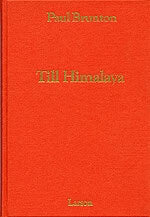 Paul Brunton : Till Himalaya