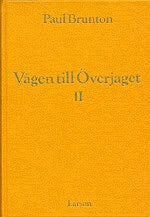 Paul Brunton : Vägen till överjaget 2