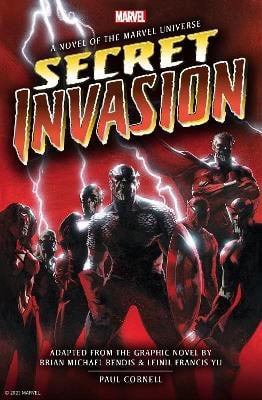 Paul Cornell : Marvel's Secret Invasion Prose Novel