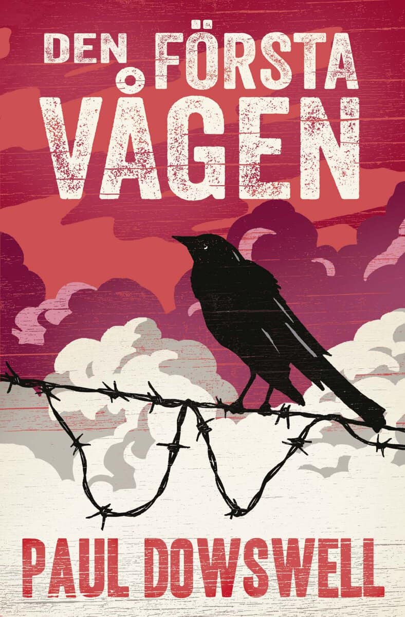 Paul Dowswell : Den första vågen