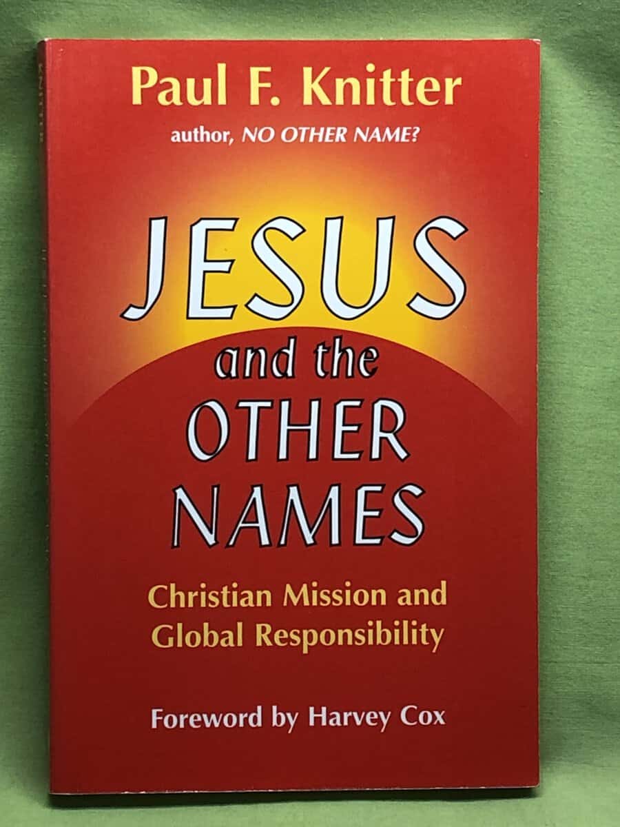 Paul F. Knitter : Jesus and the other names