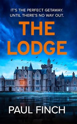 Paul Finch : The Lodge