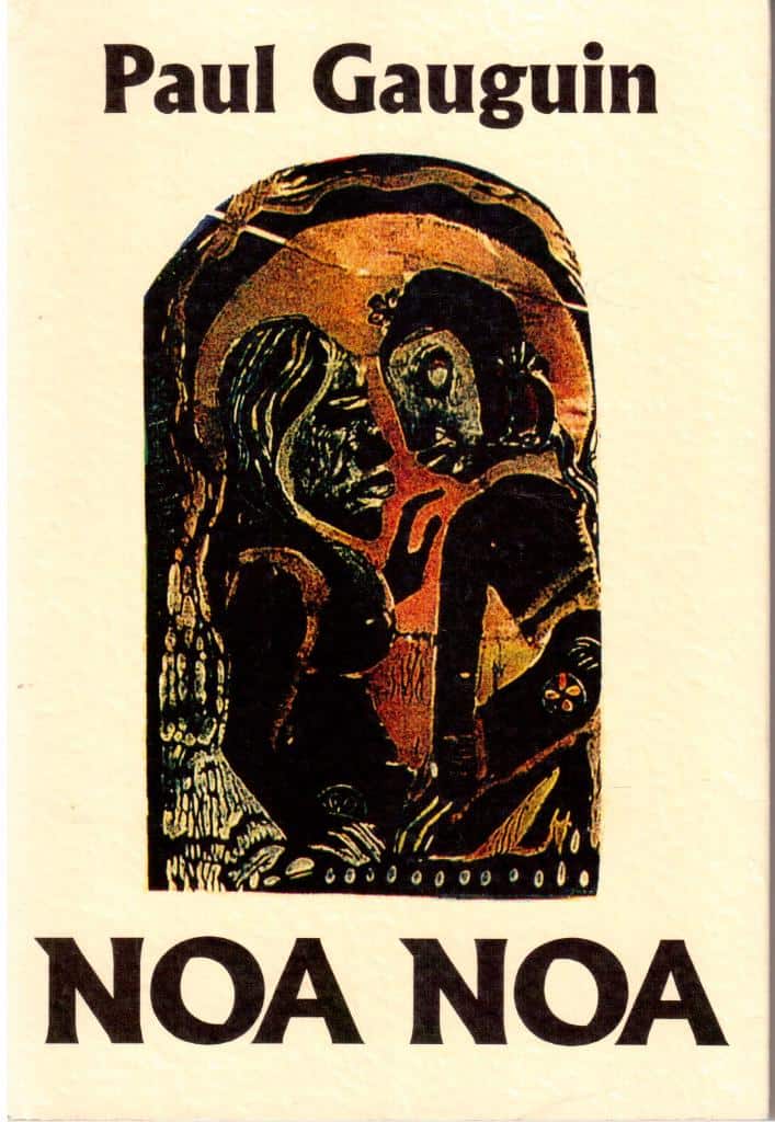 Paul Gaugin : Noa Noa