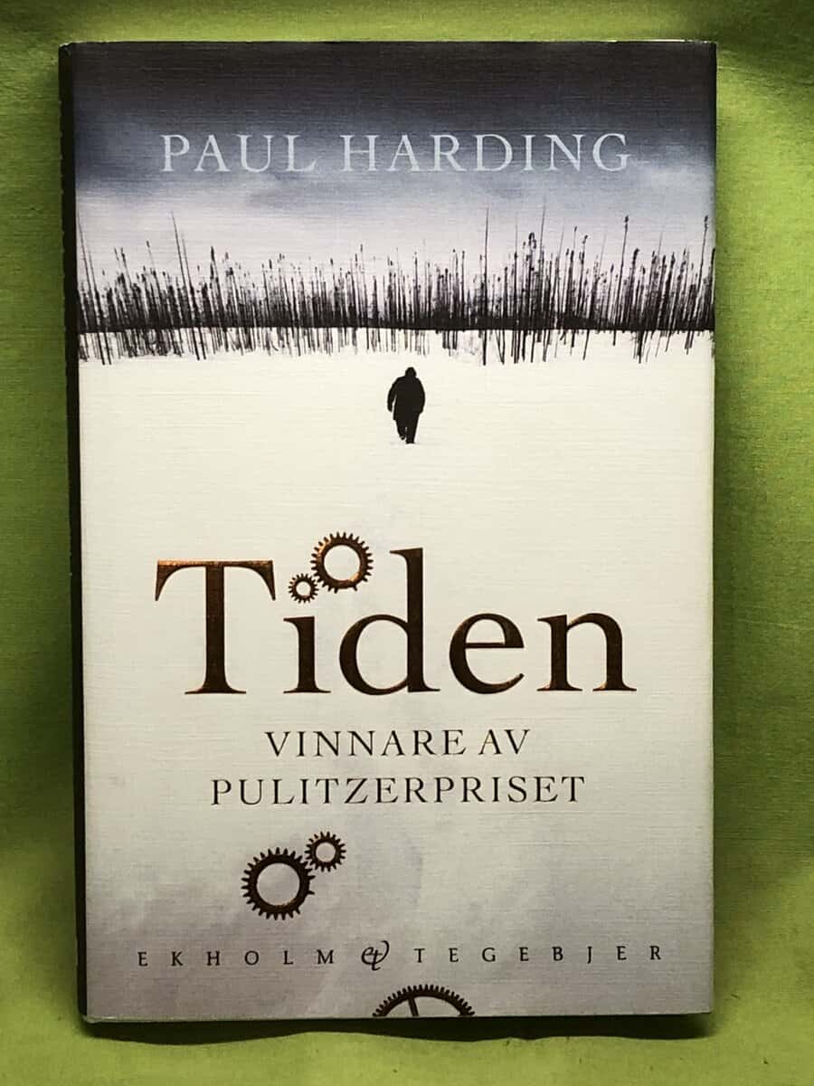 Paul Harding : Tiden