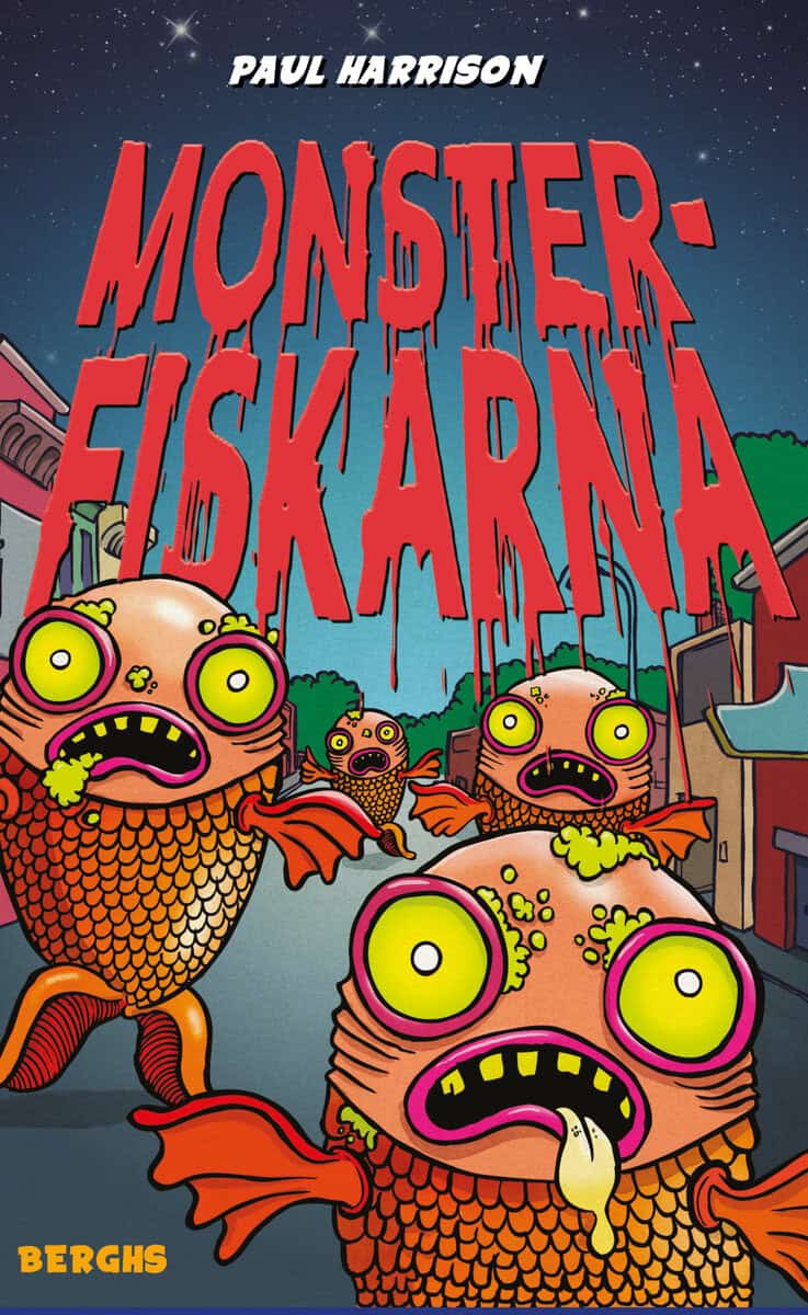 Paul Harrison : Monsterfiskarna
