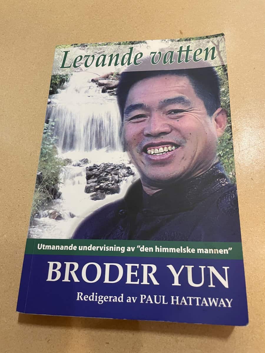 Paul Hattaway : Levande vatten - Utmanande undervisning av Broder Yun