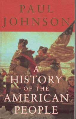 Paul Johnson : A History of the American People