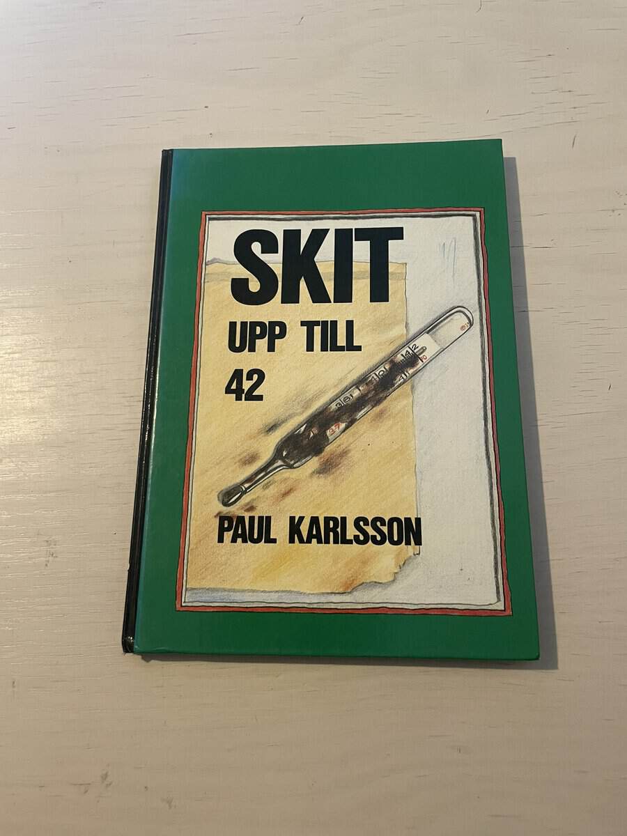 Paul Karlsson : Skit upp till 42