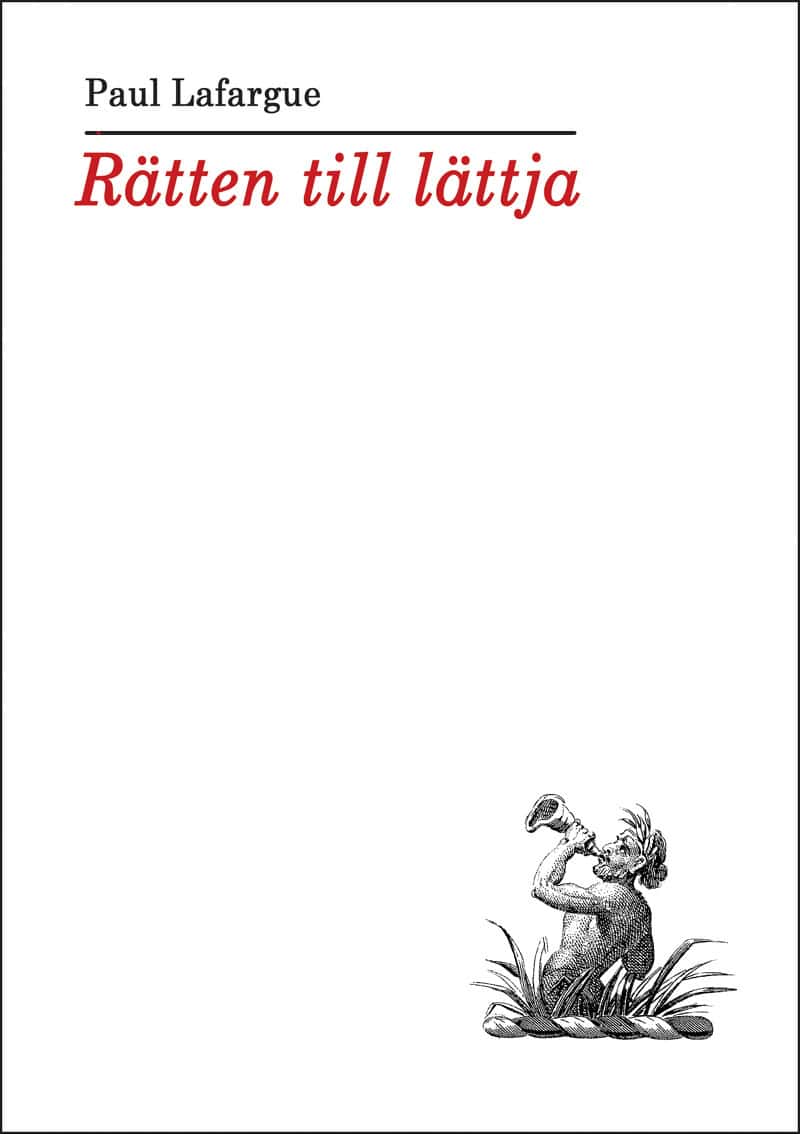 Paul Lafargue : Rätten till lättja