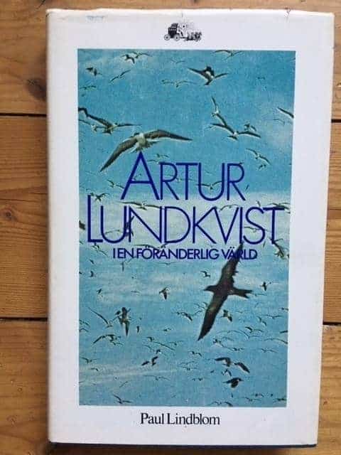 Paul Lindblom : Artur Lundkvist i en föränderlig värld