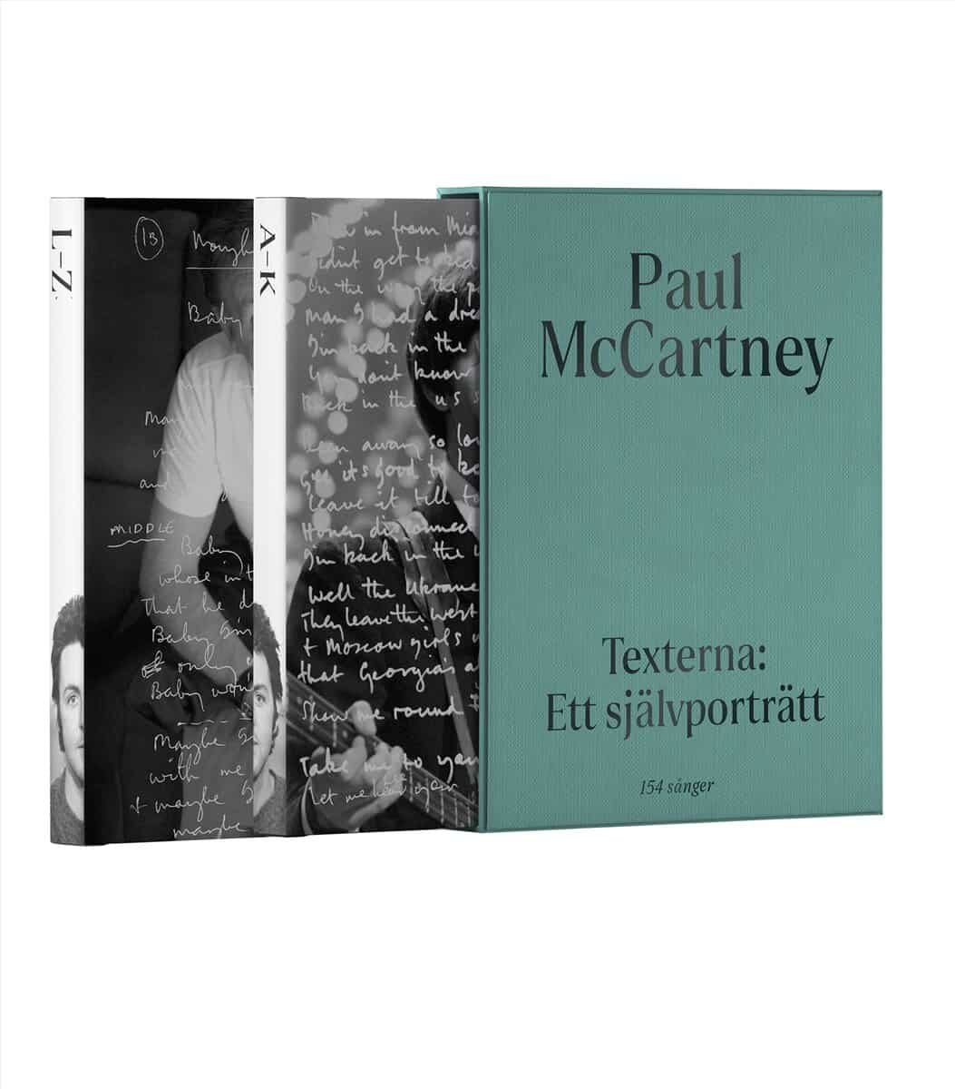 Paul McCartney : Paul McCartney: Texterna. Ett självporträtt : Mitt liv i 154 sånger