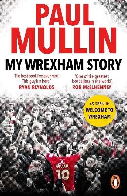Paul Mullin : My Wrexham Story