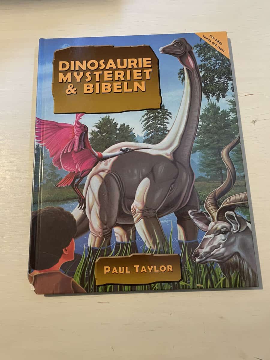 Paul S. Taylor : Dinosauriemysteriet & Bibeln