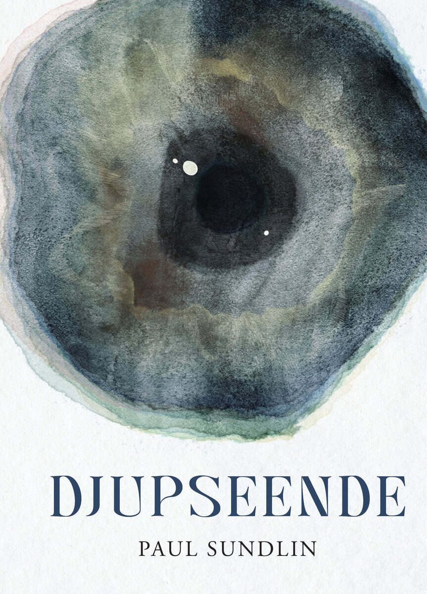 Paul Sundlin : Djupseende