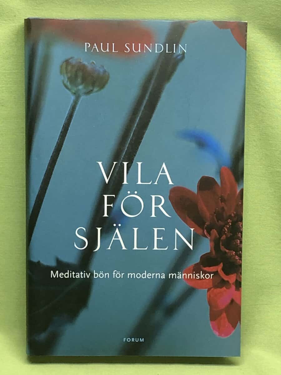 Paul Sundlin : Vila för själen