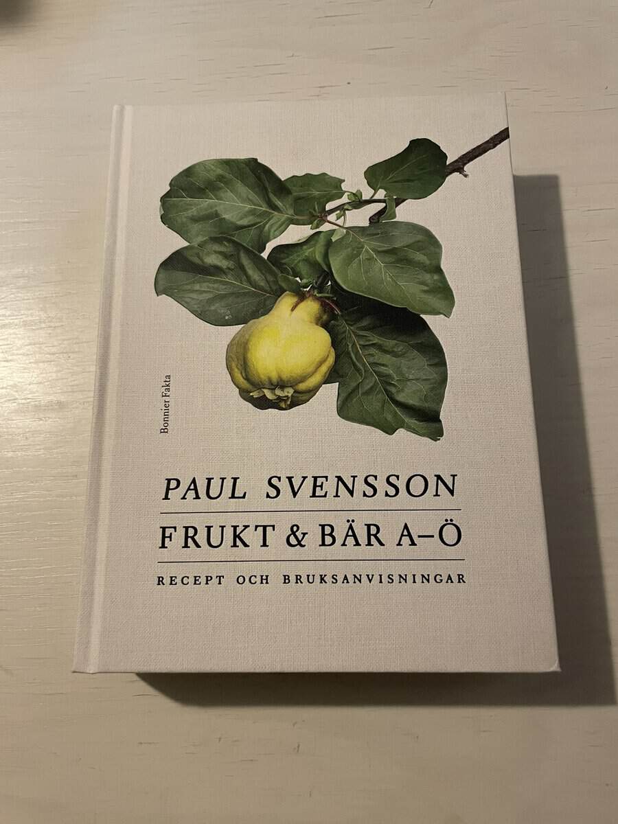 Paul Svensson : Frukt & bär A-Ö