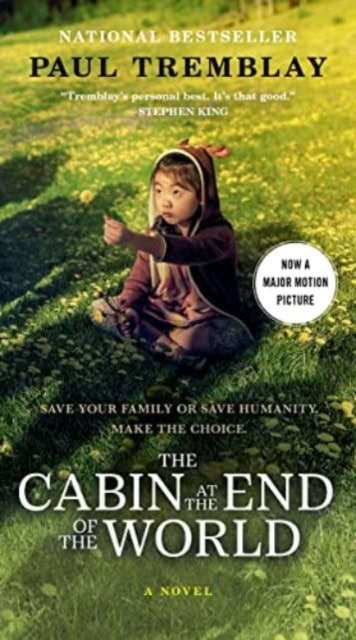 Paul Tremblay : Cabin at the end of the world [Movie tie-in]