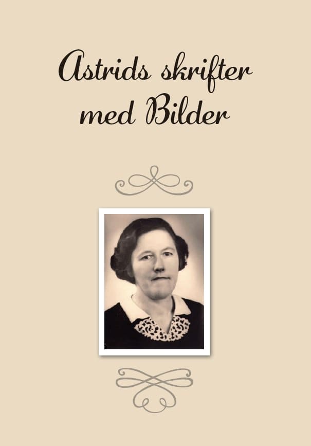 Paul Vallgren : Astrids skrifter med bilder