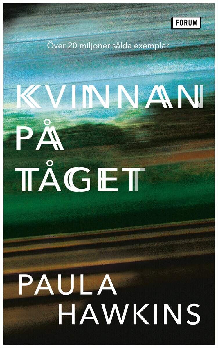 Paula Hawkins : Kvinnan på tåget