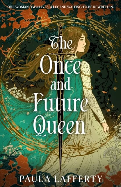 Paula Lafferty : The Once and Future Queen