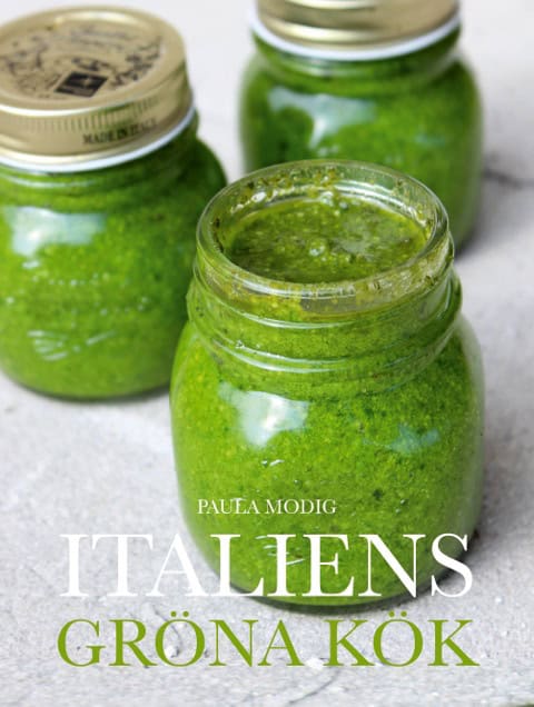 Paula Modig : Italiens gröna kök
