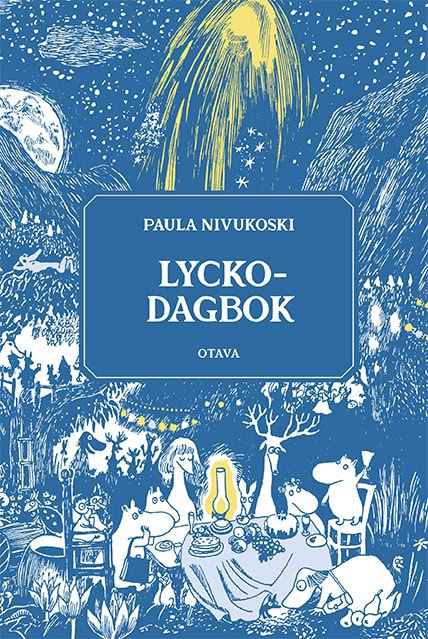 Paula Nivukoski : Mumin. Lyckodagbok