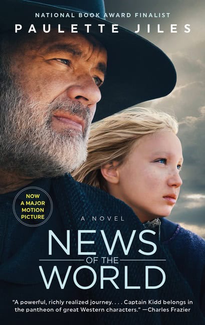 Paulette Jiles : News of the World [Movie Tie-in]