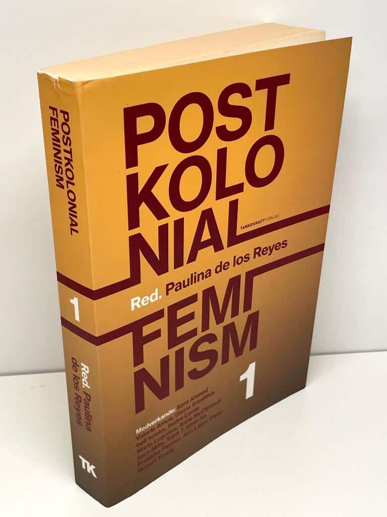 Paulina de los Reyes : Postkolonial feminism. [Volym] 1