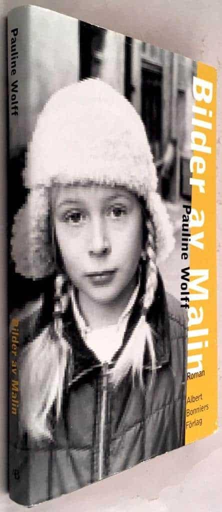 Pauline Wolff : Bilder av Malin