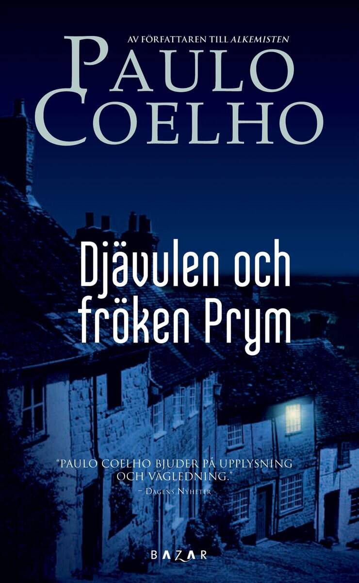 Paulo Coelho : Djävulen och fröken Prym