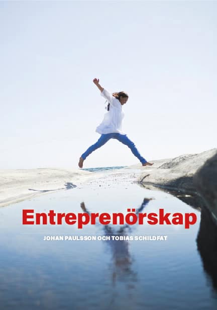 Paulsson, Johan  ; Schildfat, Tobias : Entreprenörskap