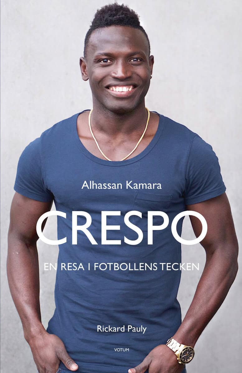 Pauly, Rickard ; Kamara, Alhassan 'Crespo' : Crespo : en resa i fotbollens tecken