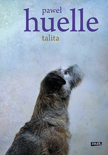Paweł Huelle : Talita