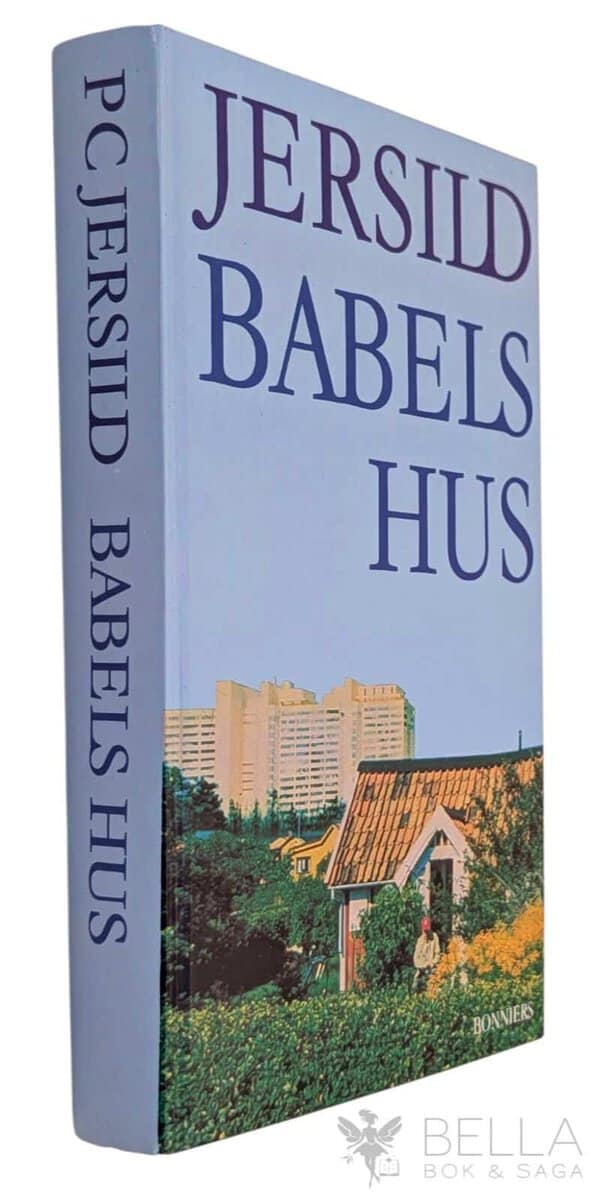 P.C. Jersild : Babels hus