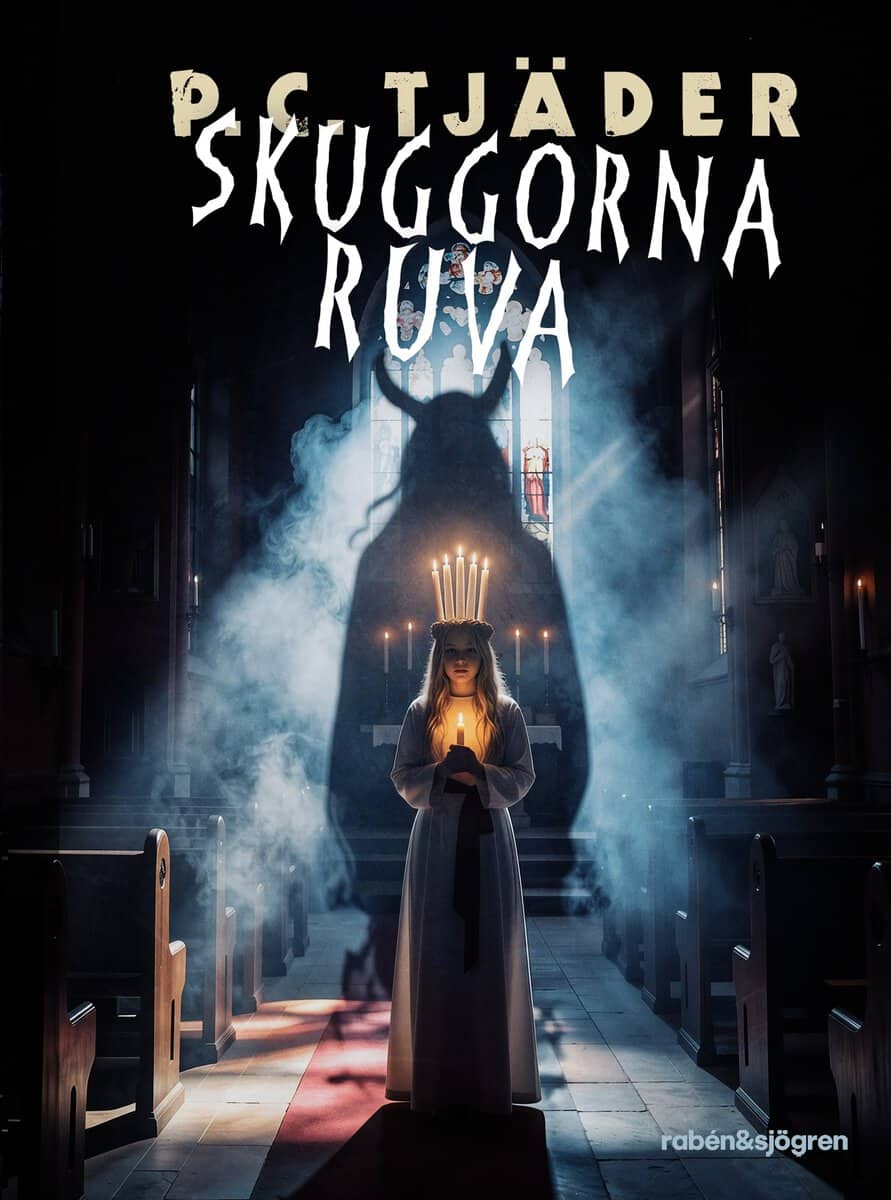 P.C. Tjäder : Skuggorna ruva
