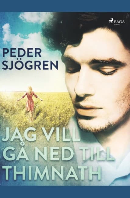 Peder Sjögren : Jag vill gå ned till Thimnath
